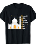 Remember Allah Morning Afternoon Day and Night Islam Ramadan T-Shirt Cotton
