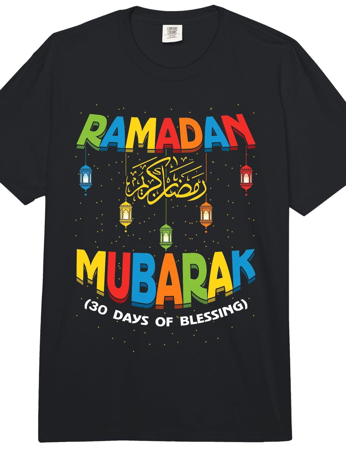 Ramadan Mubarak 30 Days of Blessing Fasting Islamic Comfort Colors Adult T-Shirt Cotton