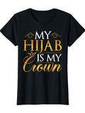 My Hijab Is My Crown Ramadan Muslim Women Girls Islamic T-Shirt Cotton