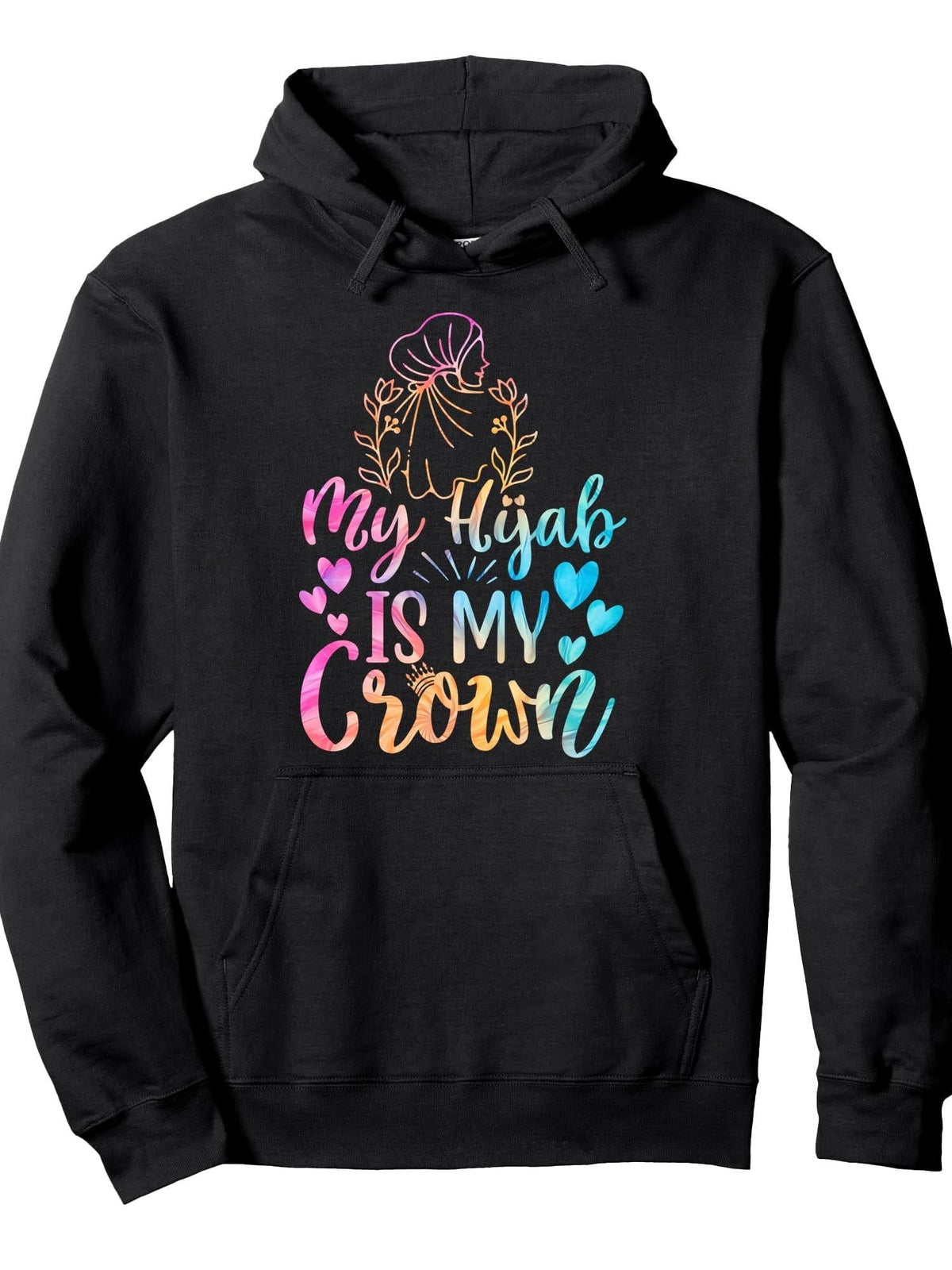 My Hijab is my Crown Motivational Muslim Women Girls Quote Pullover Hoodie Ramadan Black Cotton Long Sleeve