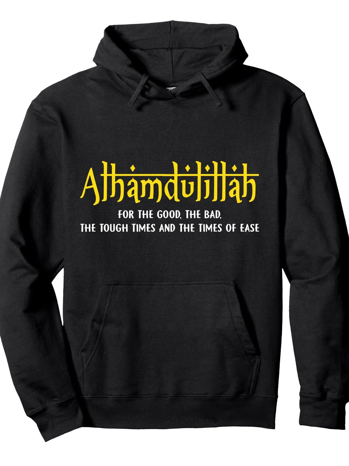 Alhamdulillah For Everything Islamic Gift For Muslim Pullover Hoodie Ramadan Black Cotton Long Sleeve