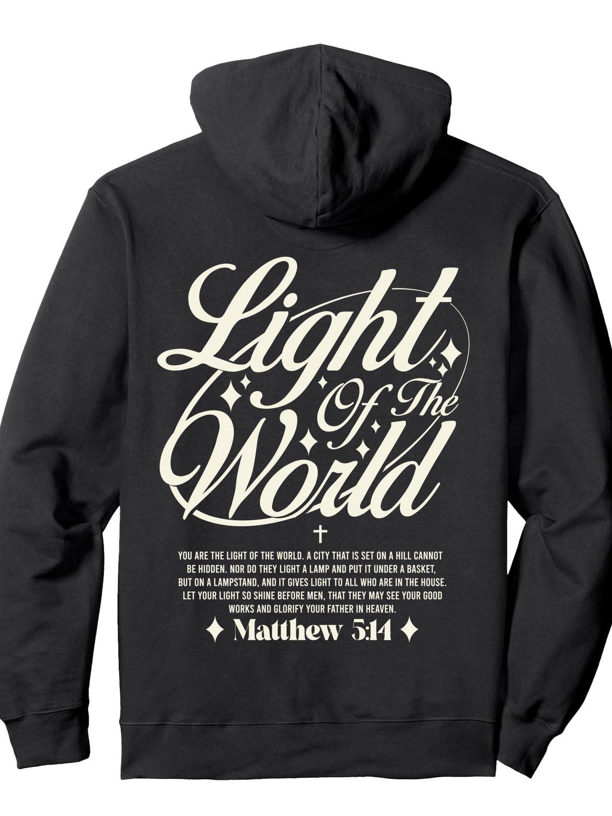Light of The World Matthew 5:14 -Bible Verse Pullover Hoodie Ramadan Black Cotton Long Sleeve