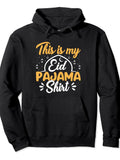 Ramadan Muslim Islam Eid Mubarak This Is My Eid Pajama Pullover Hoodie Ramadan Black Cotton Long Sleeve
