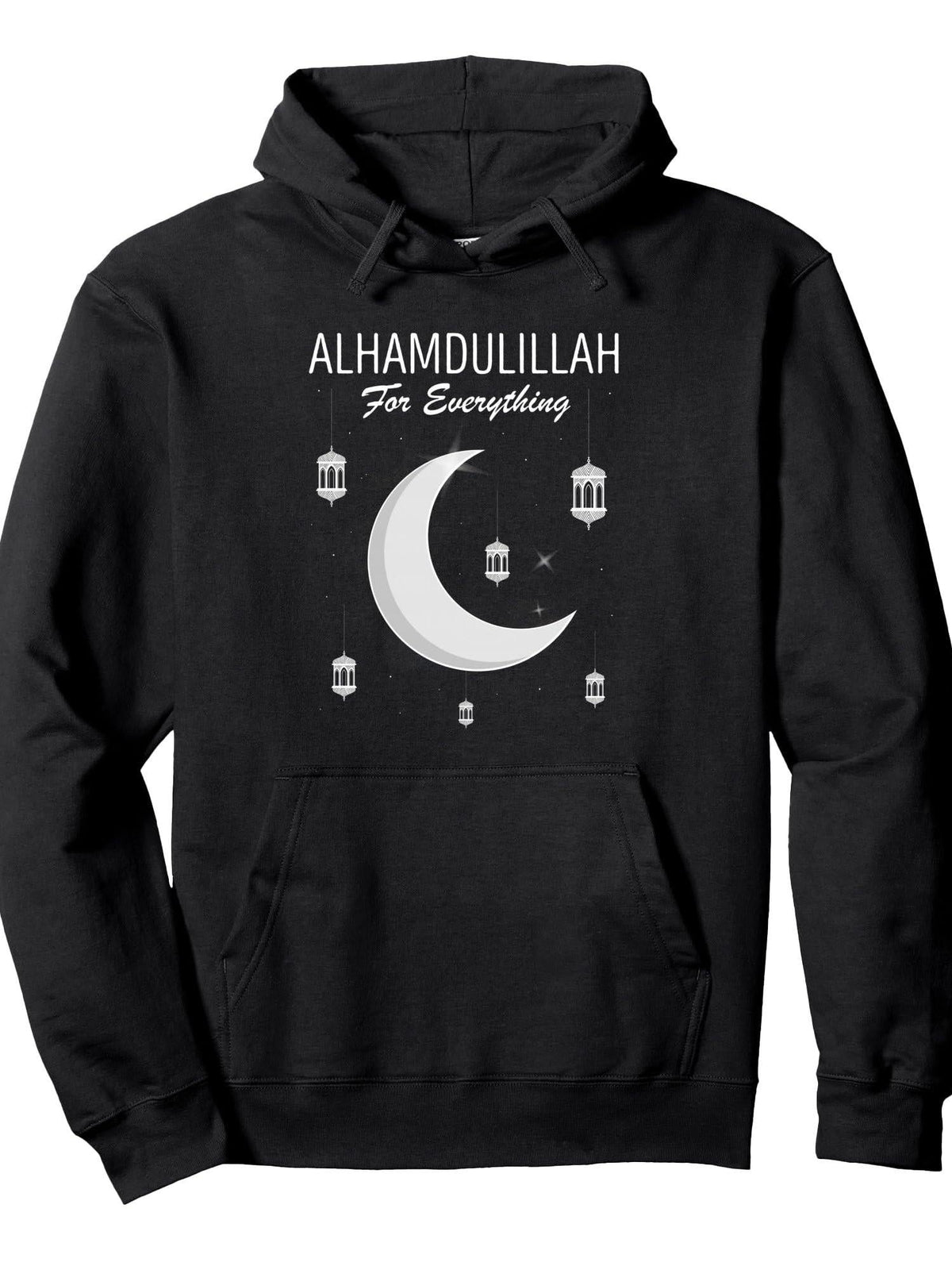 Alhamdulillah For Everything Kareem Mubarak Mosque Ramadan Pullover Hoodie Ramadan Black Cotton Long Sleeve